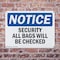 Signmission Security All Bags Will Be Checked OSHA Notice Sign, Plastic, 10in W x 7in L, 2PK OS-2PACK-NS-P-710-L-18269 - alternate 7